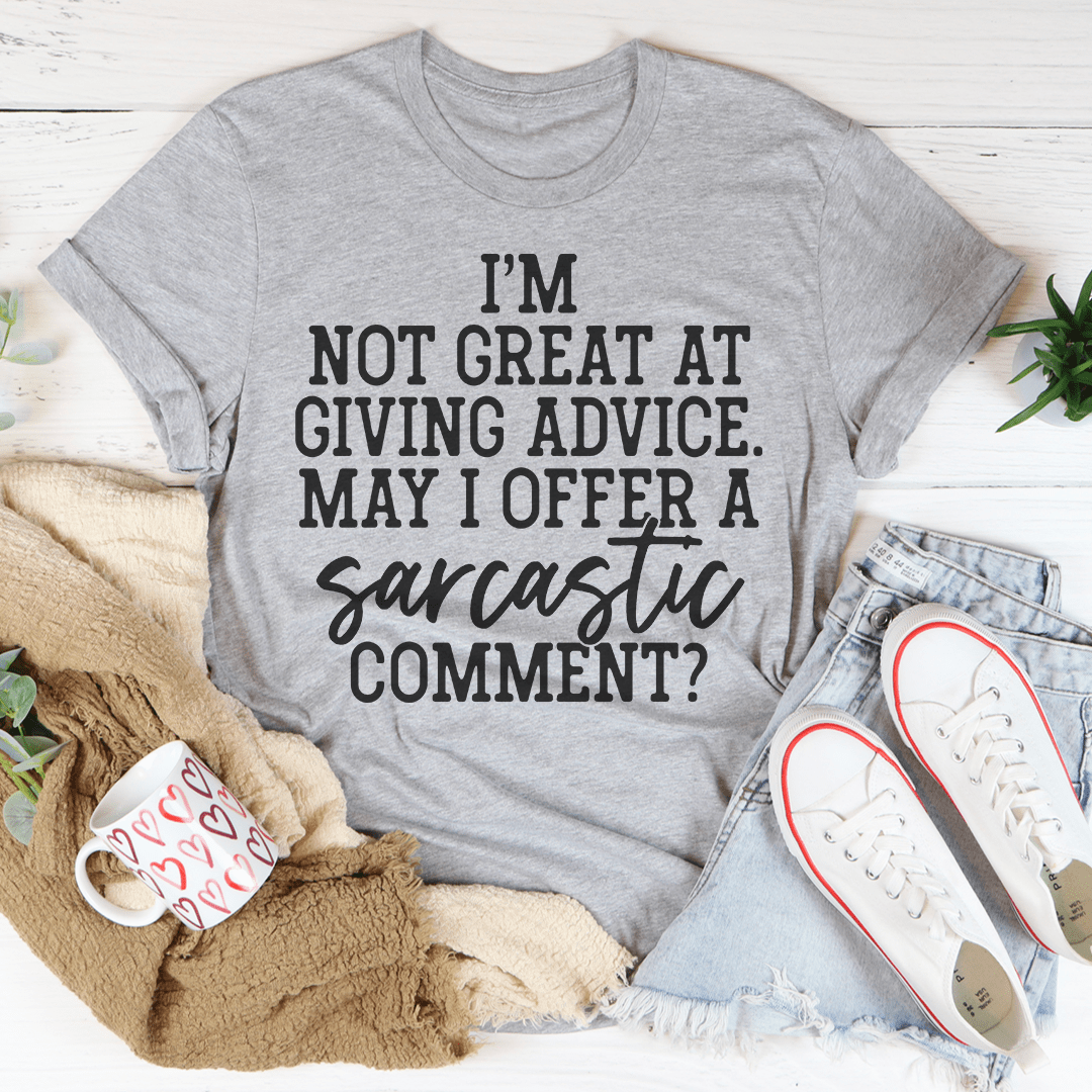 Gray crew-neck T-shirt with sarcastic quote graphic