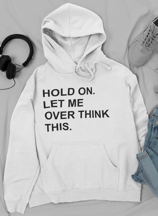 White graphic hoodie with bold front text, hood, and kangaroo pocket.