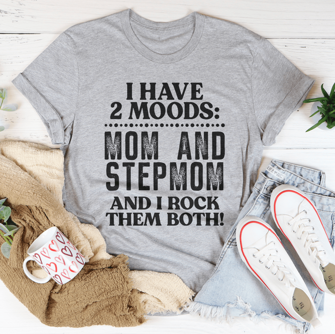 Heather gray graphic T-shirt with 'I Have 2 Moods' front text, crew neck short sleeves
