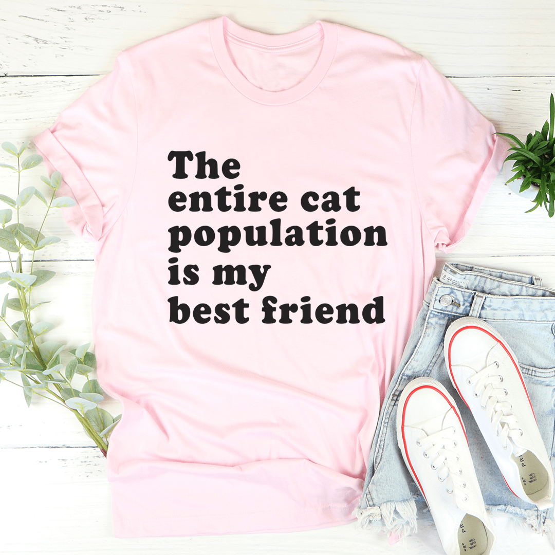 Light pink T-shirt with black "The entire cat population is my best friend" print