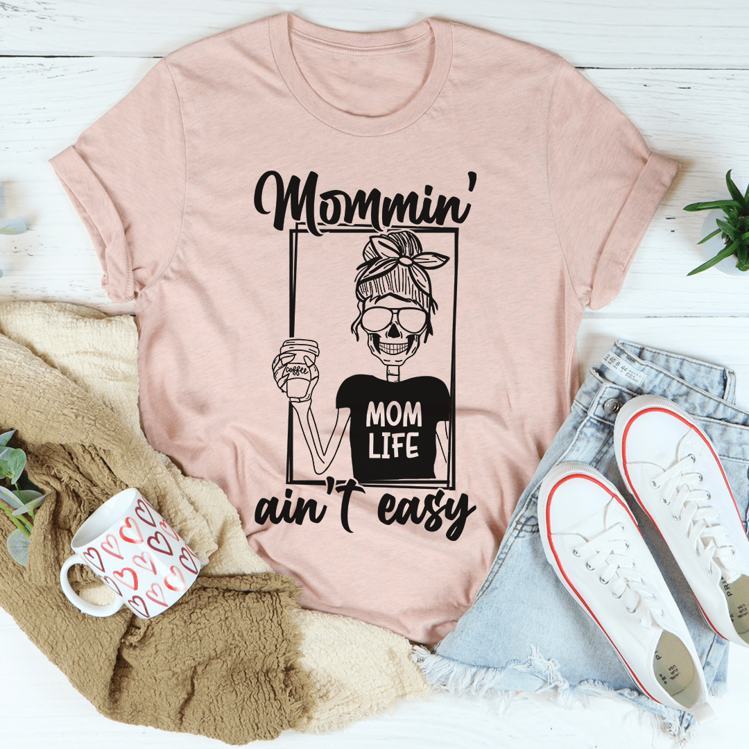 Women's mauve graphic T-shirt with 'Mommin' ain't easy' print, crew neck