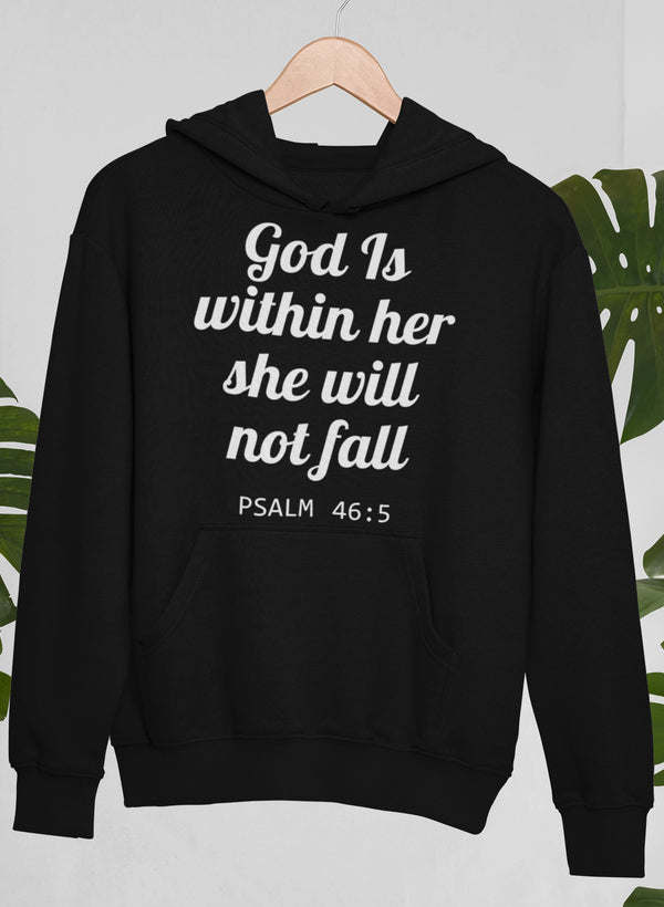 Black hoodie with front pocket and bold white scripture text, Psalm 46:5