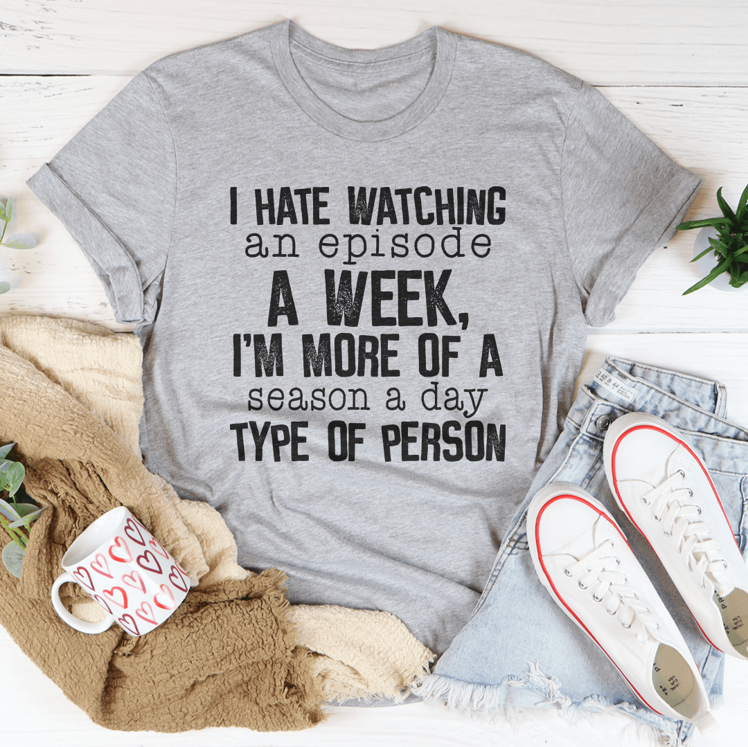Heather gray short-sleeve T-shirt with 'I HATE WATCHING...' text graphic