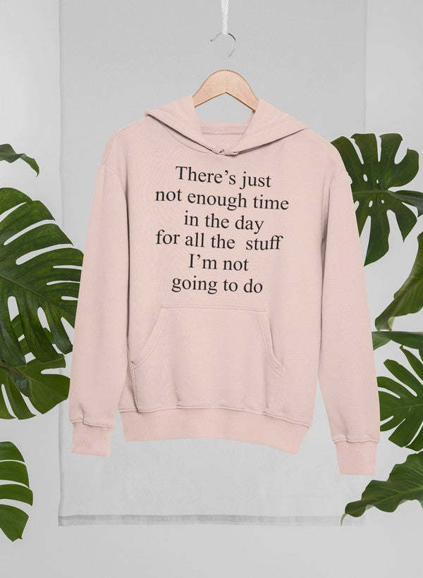 Pink pullover hoodie with hood and front pocket, printed motivational quote