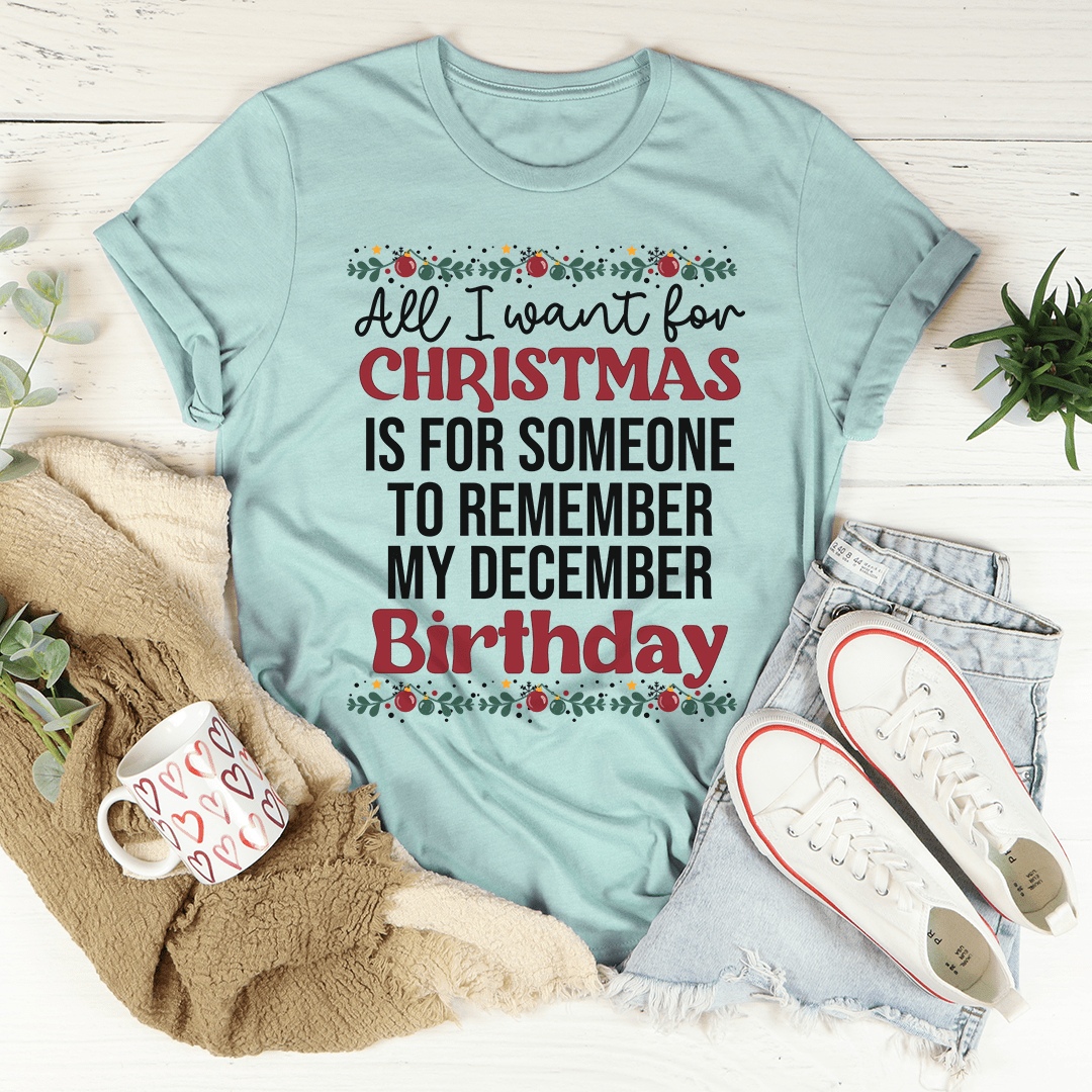 Christmas birthday quote graphic T-shirt, aqua teal front