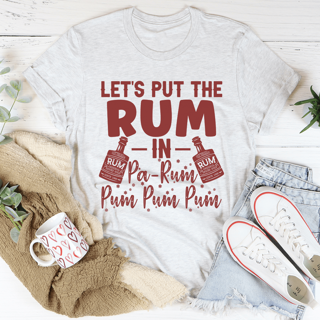 Light grey T-shirt with 'LET'S PUT THE RUM' front graphic and Pa-Rum print