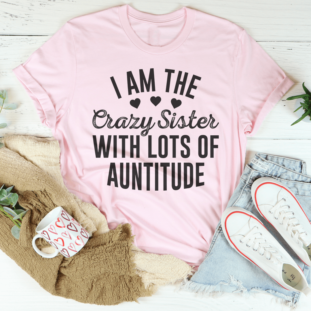 Pink slogan T-shirt with 'I AM THE Crazy Sister...' front print