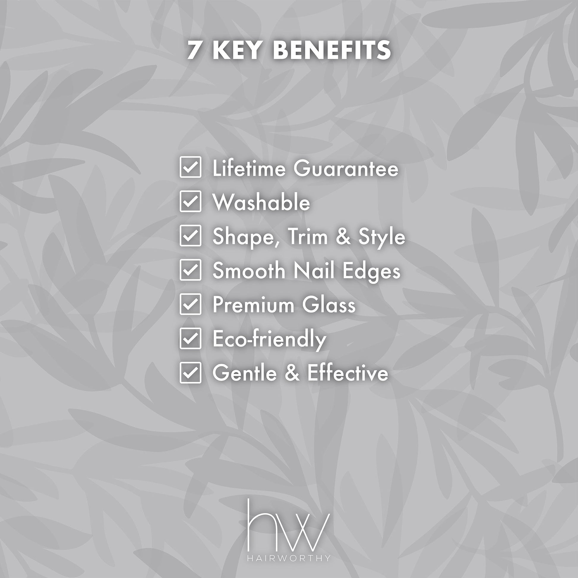 Key benefits for glass nail file: lifetime guarantee, washable, smooth edges