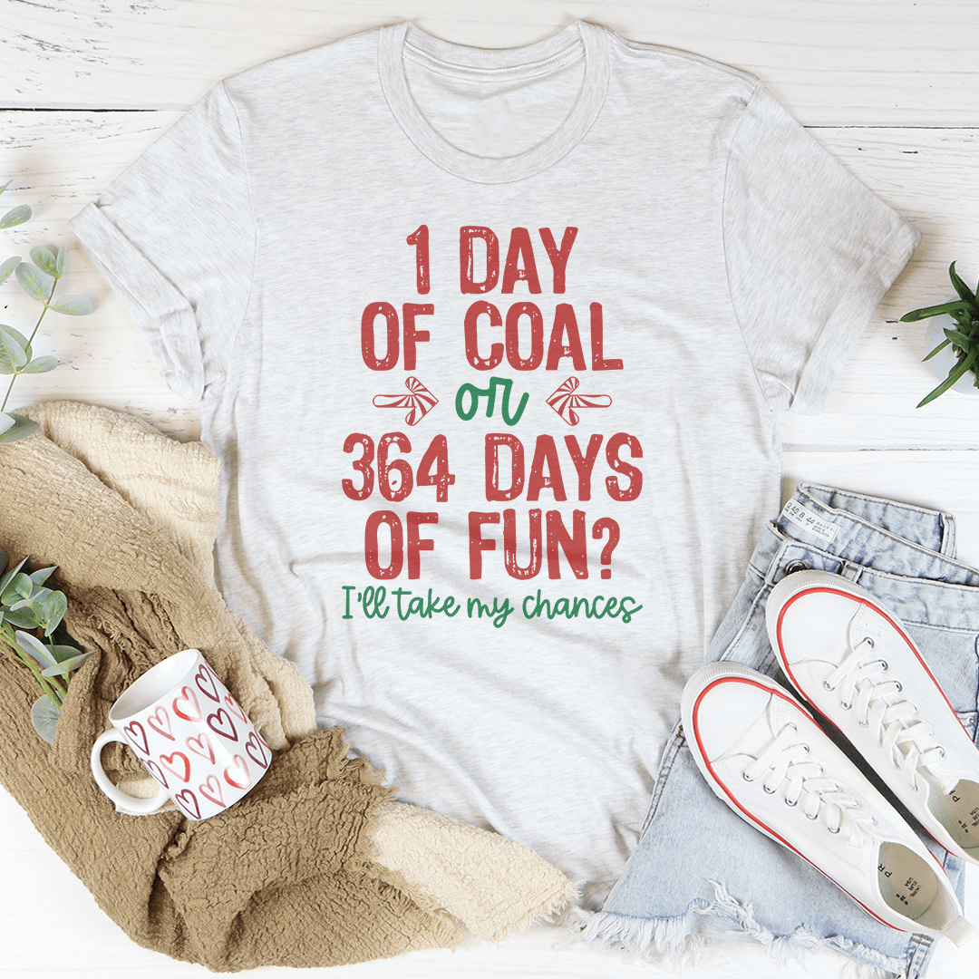 Light gray crew-neck T-shirt with red/green '1 day of coal' holiday graphic