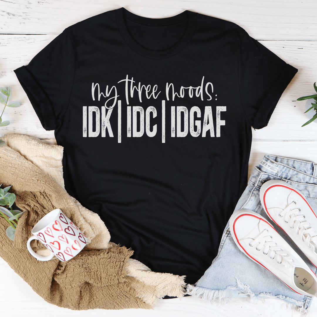 Black T-shirt with 'my three moods' graphic and 'IDK IDC IDGAF' text, short sleeves