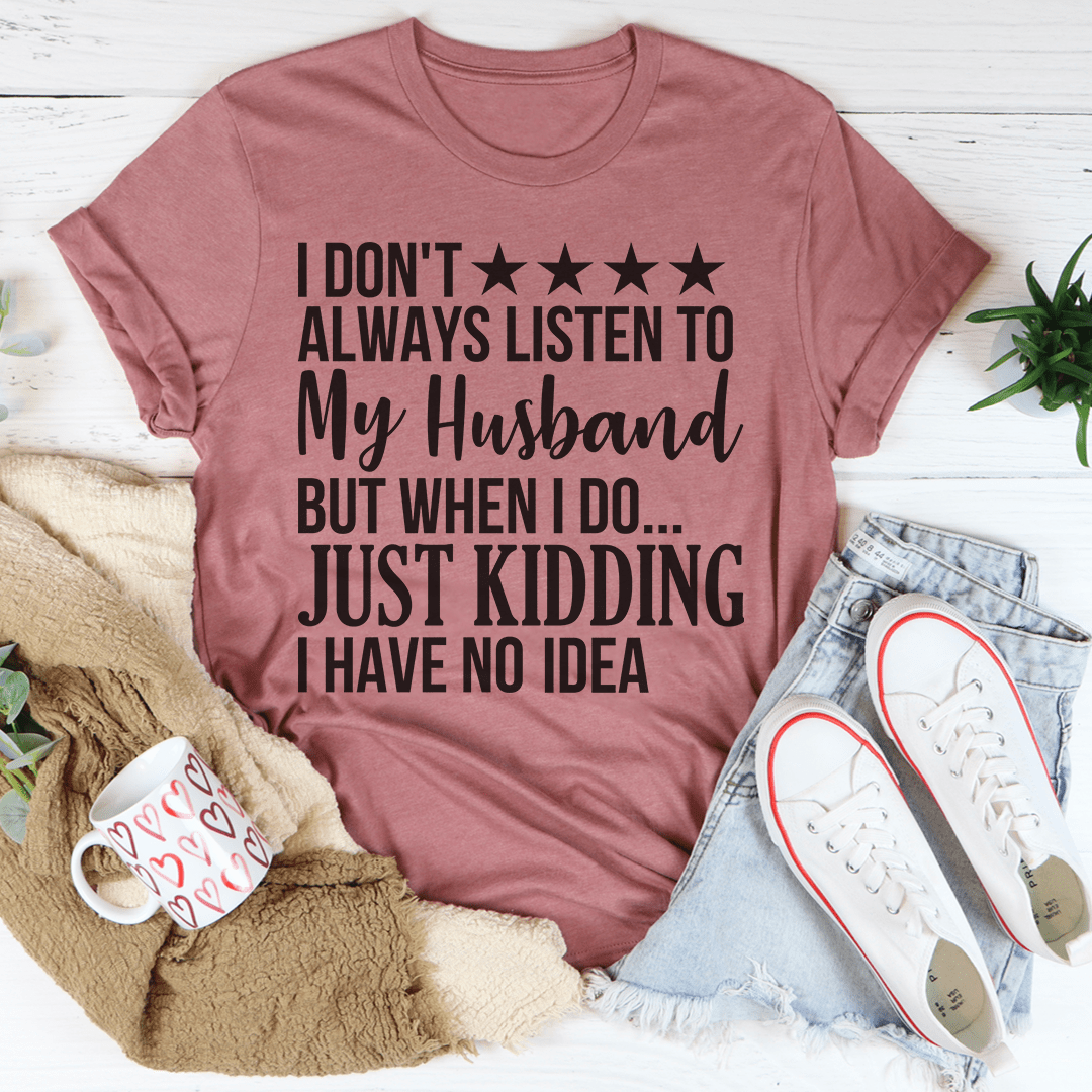 Mauve T-shirt with large quote text graphic