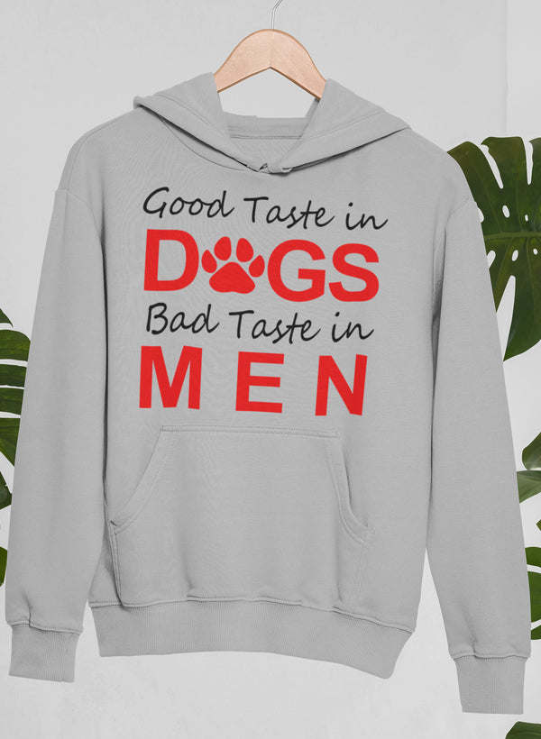 Heather gray pullover hoodie with front pocket and 'Good Taste in D•GS Bad Taste in MEN'.