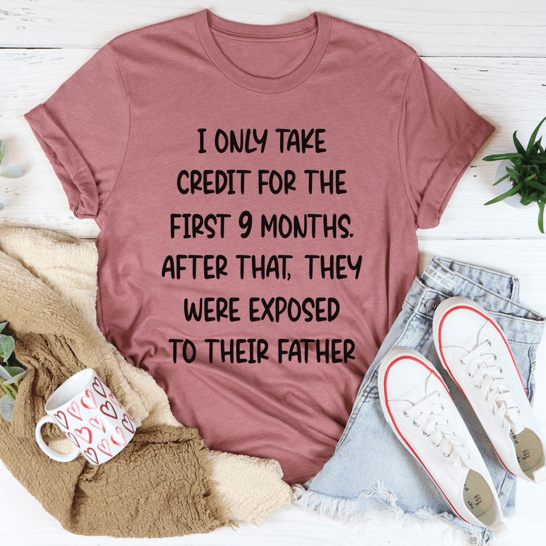 Rose pink crew-neck T-shirt with black slogan print: I only take credit for 9 months
