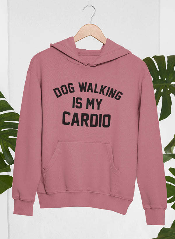 Mauve pullover hoodie with kangaroo pocket and 'DOG WALKING IS MY CARDIO' print