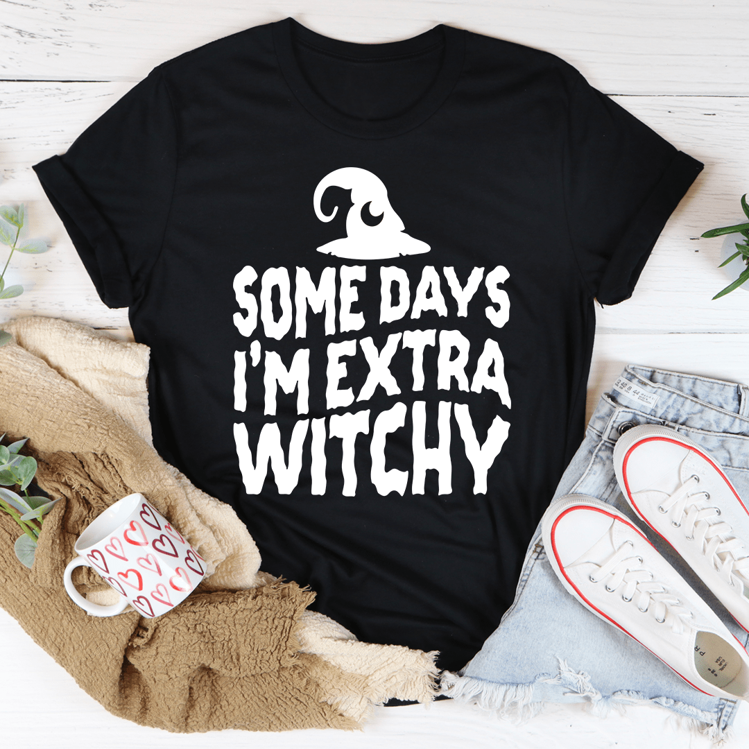 Black witchy graphic t-shirt with Some Days I'm Extra Witchy slogan