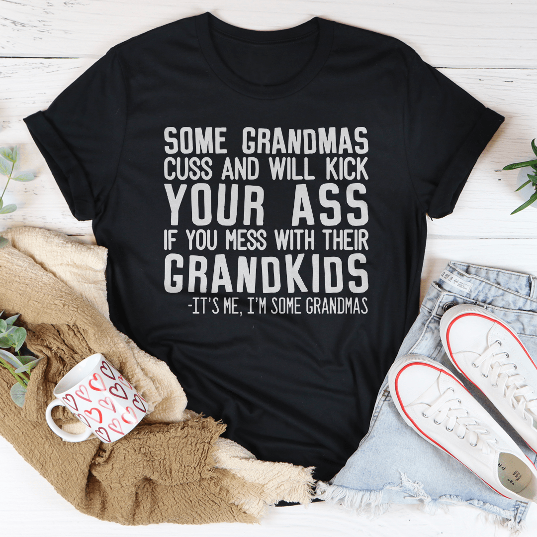 Black graphic T-shirt with centered 'Some grandmas...' text design