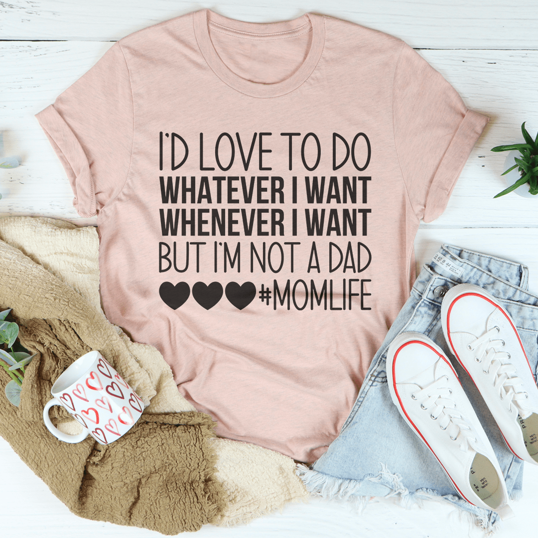 Mauve pink T-shirt with centered quote text and hearts with #MOMLIFE print.