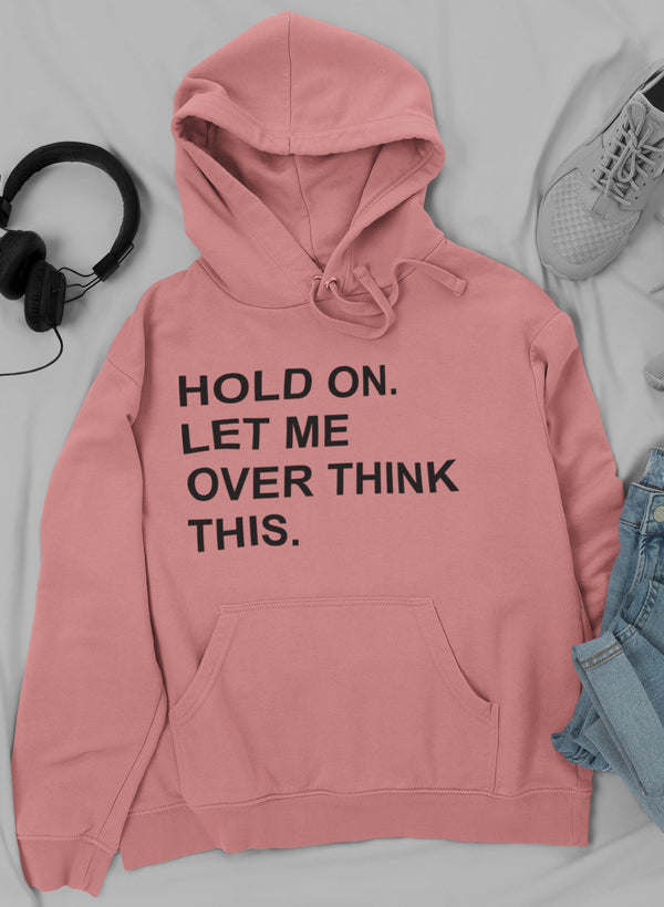 Mauve pullover hoodie with hood, drawstrings, front kangaroo pocket, chest slogan.