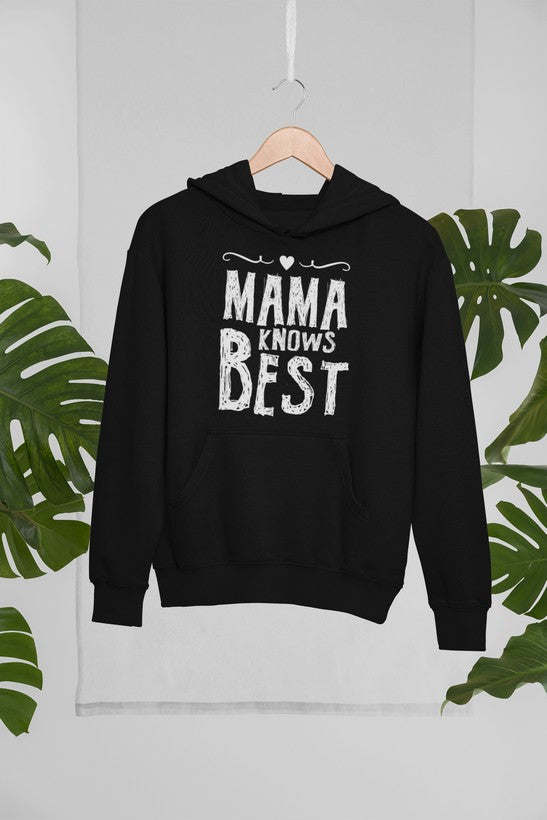 Black hoodie with “Mama Knows Best” print across the chest and hood