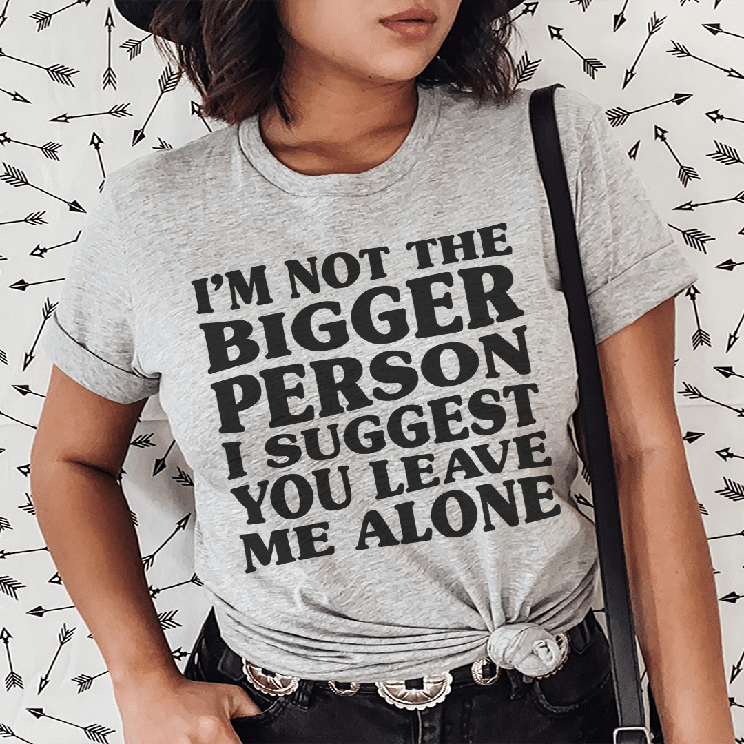 Heather gray graphic T-shirt with front knot and 'I'm not the bigger person' print