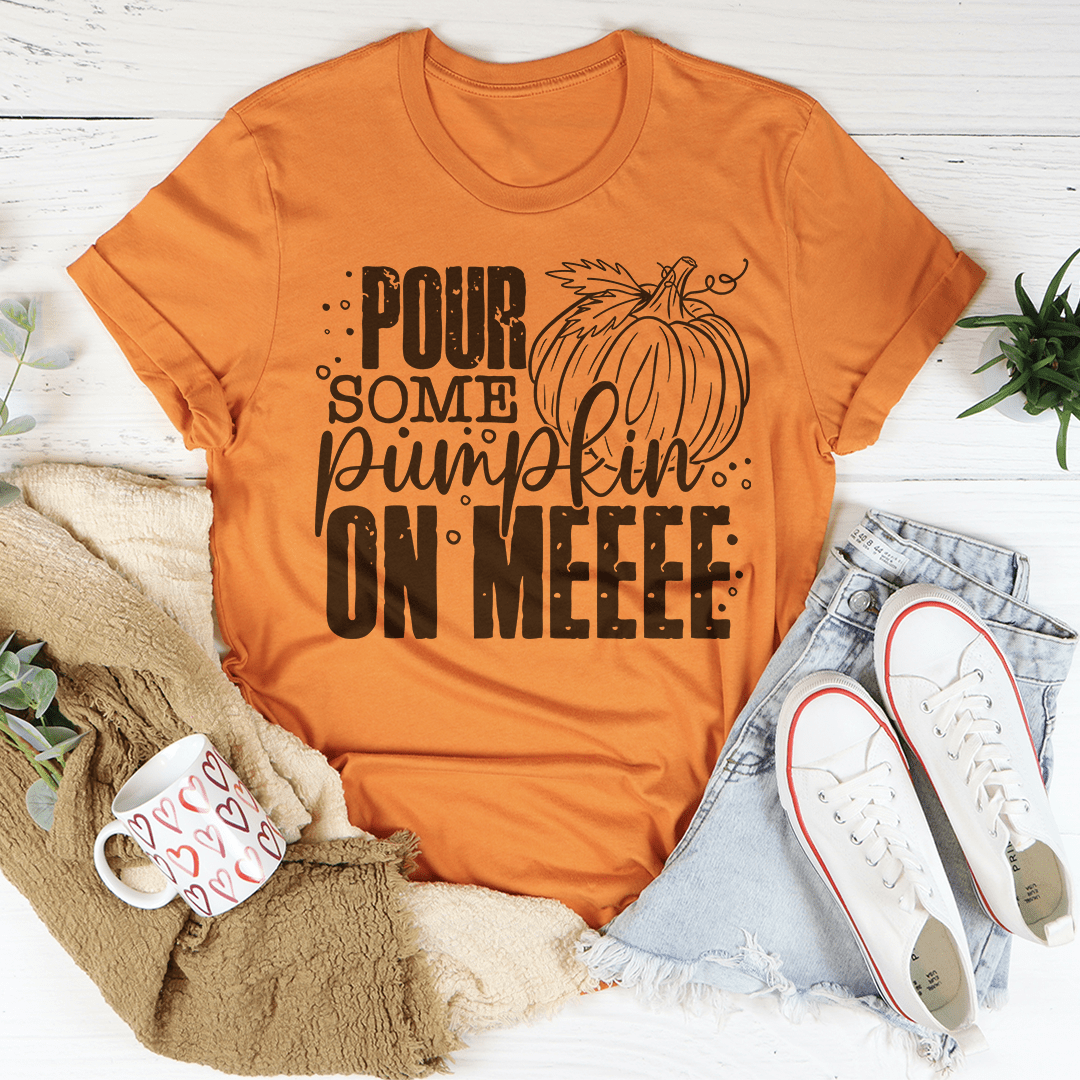 Burnt orange T-shirt with 'Pour Some Pumpkin' on Melee front graphic print