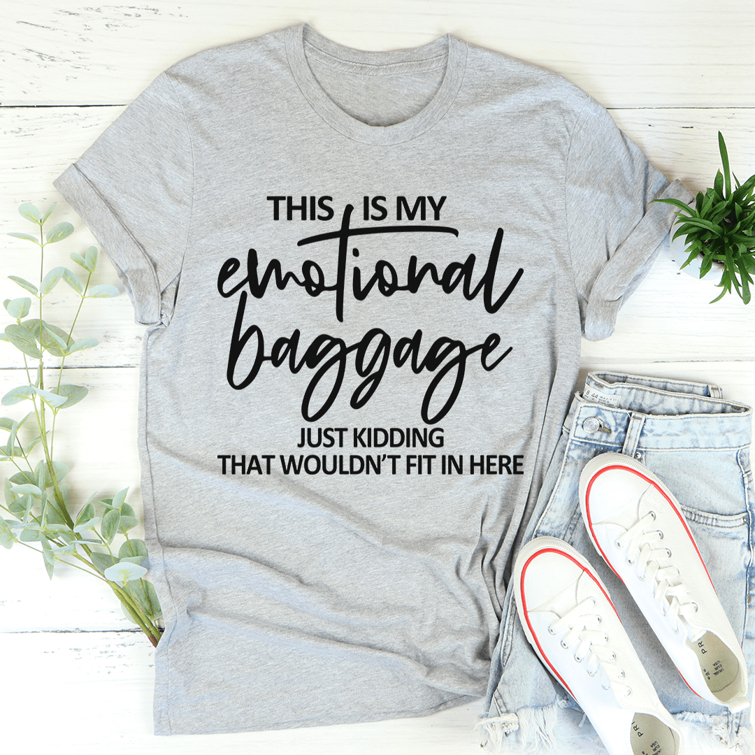 Heather gray crewneck T-shirt with 'Emotional Baggage' slogan graphic on front