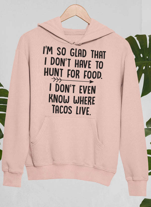 Light mauve hoodie with front pocket and bold food quote graphic across chest