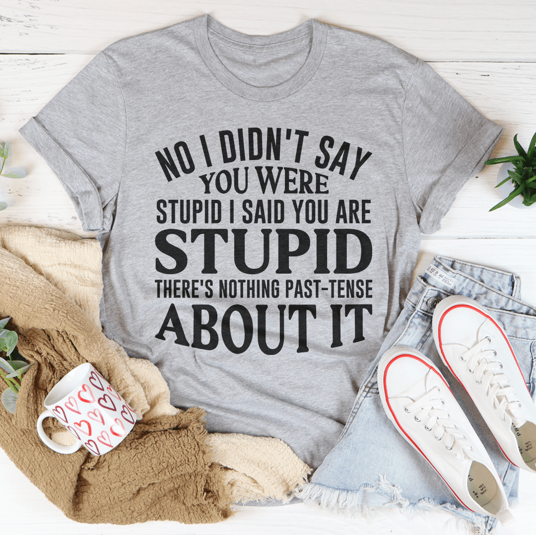 Gray heather crewneck T-shirt with large black quote graphic across front.