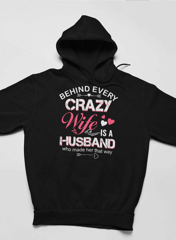Black hoodie with pullover hood and large front graphic reading 'Crazy Wife is a Husband'