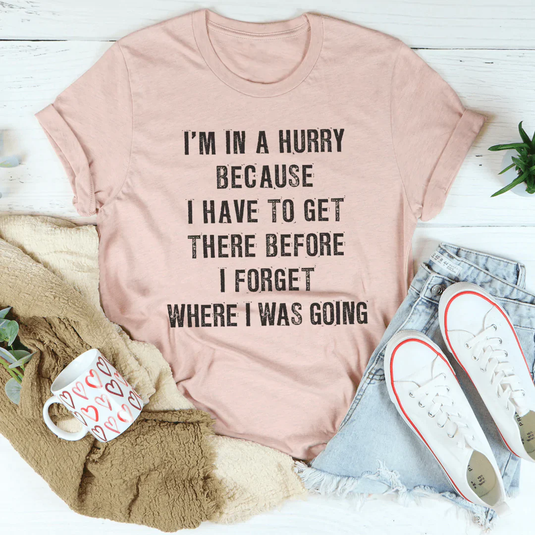 Dusty pink crew neck T-shirt with bold I'm in a hurry text print