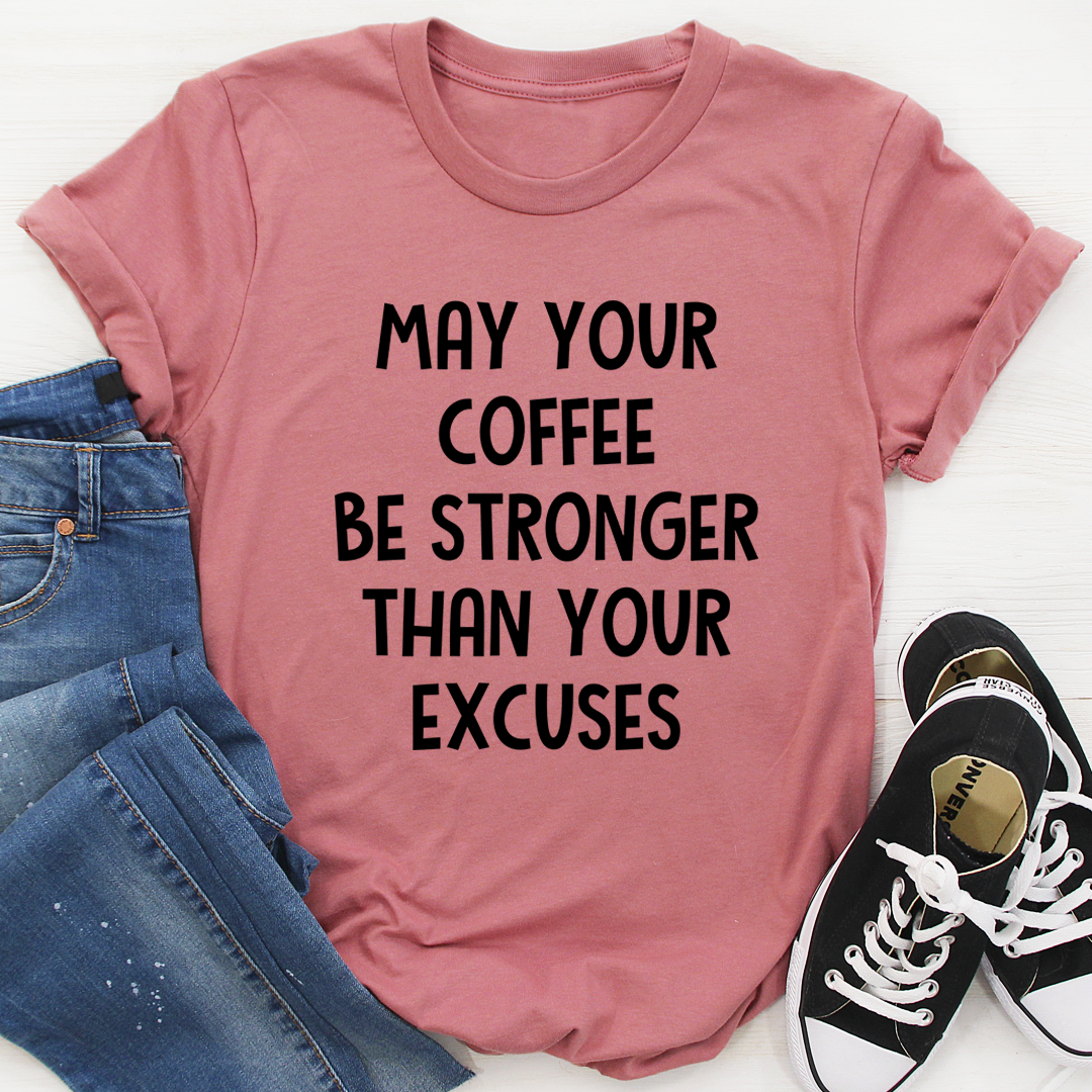 Mauve crewneck T-shirt with black 'May your coffee...' slogan graphic