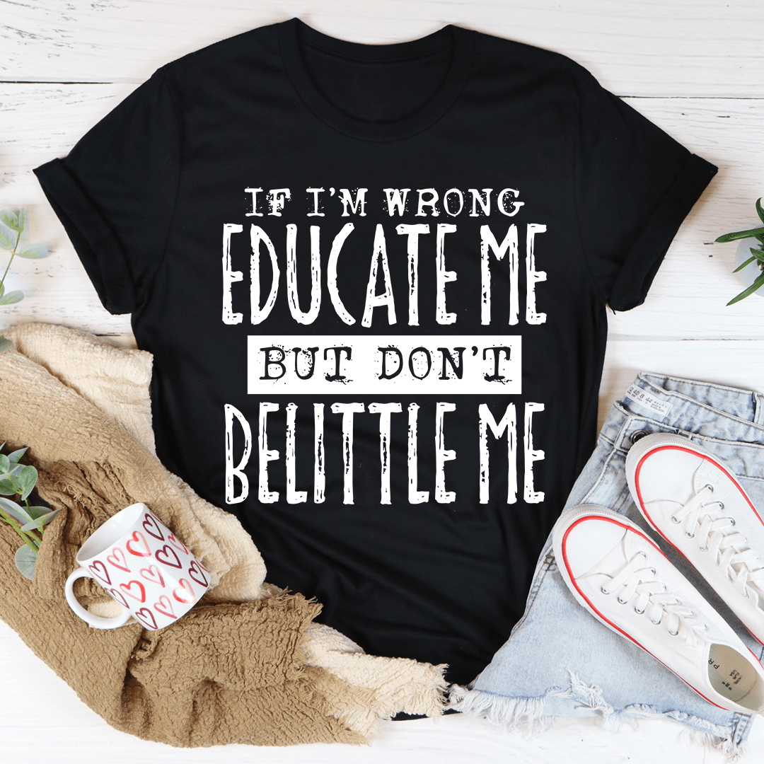 Black T-shirt with 'Educate Me' statement graphic