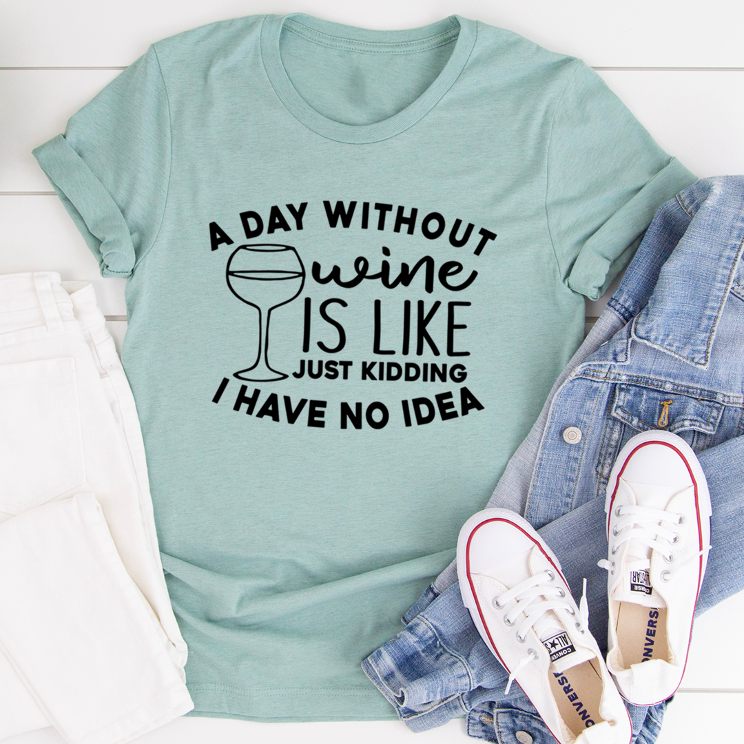 Dusty blue wine quote T-shirt with wine glass graphic and slogan, crew neck short sleeves