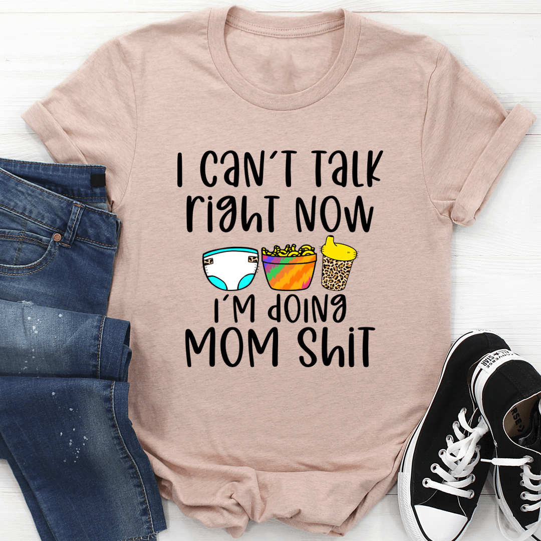 Taupe crew-neck T-shirt with 'I can't talk right now' 'Mom shit' front print