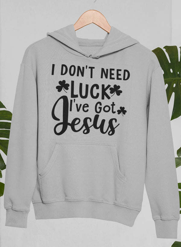 Gray heather pullover hoodie with kangaroo pocket and bold "I DON'T NEED LUCK" graphic