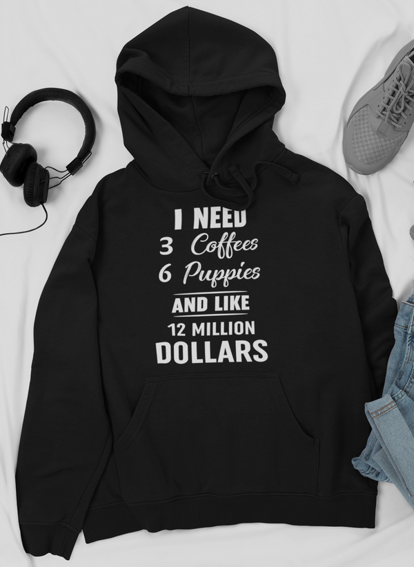 Black hoodie with front pocket and 'I need 3 coffees...' print