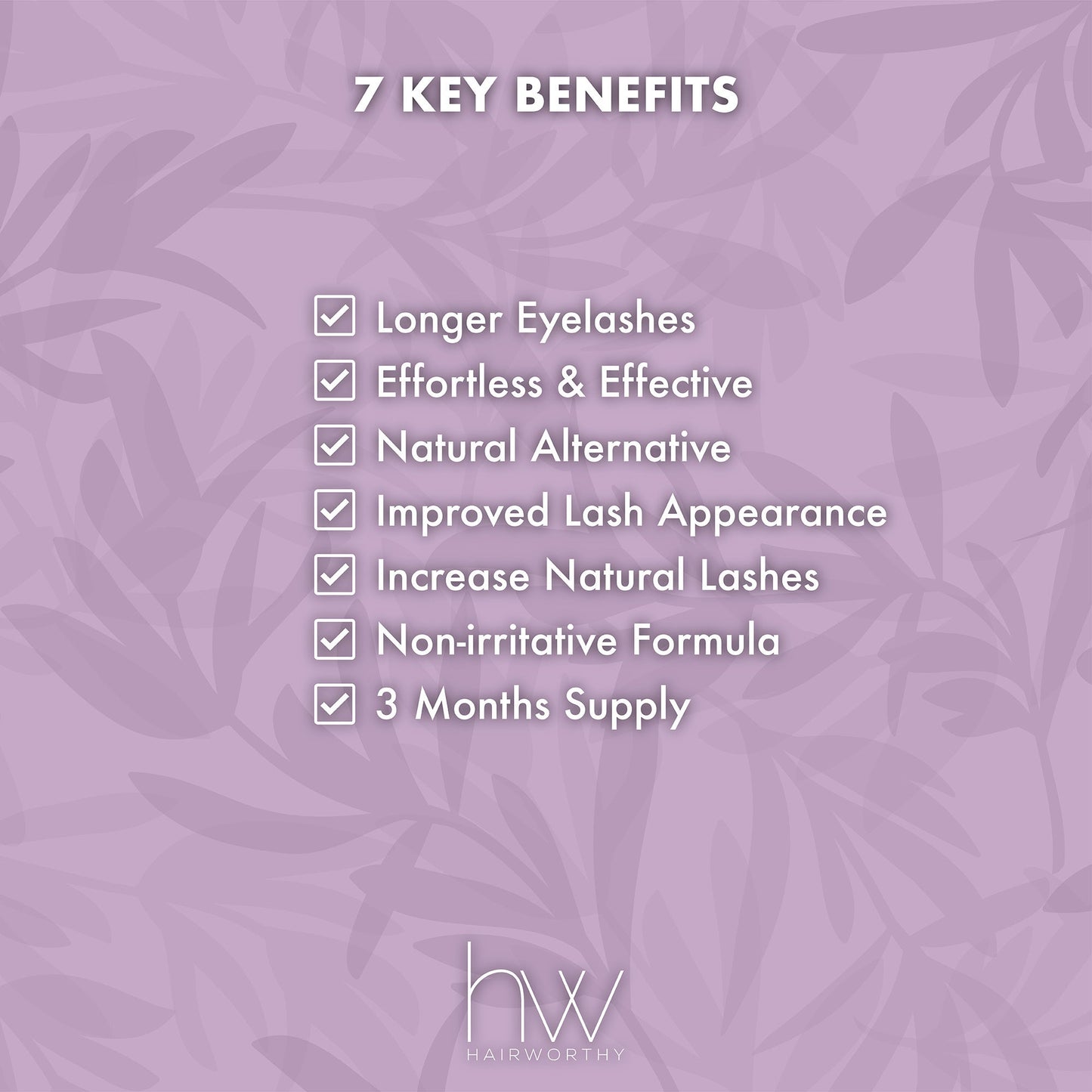 Hairworthy eyelash serum 7 key benefits panel with checklist and HW logo.