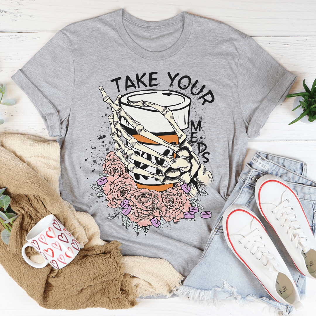 Heather gray crewneck T-shirt with skeleton hand, roses, and 'Take Your Meds' print
