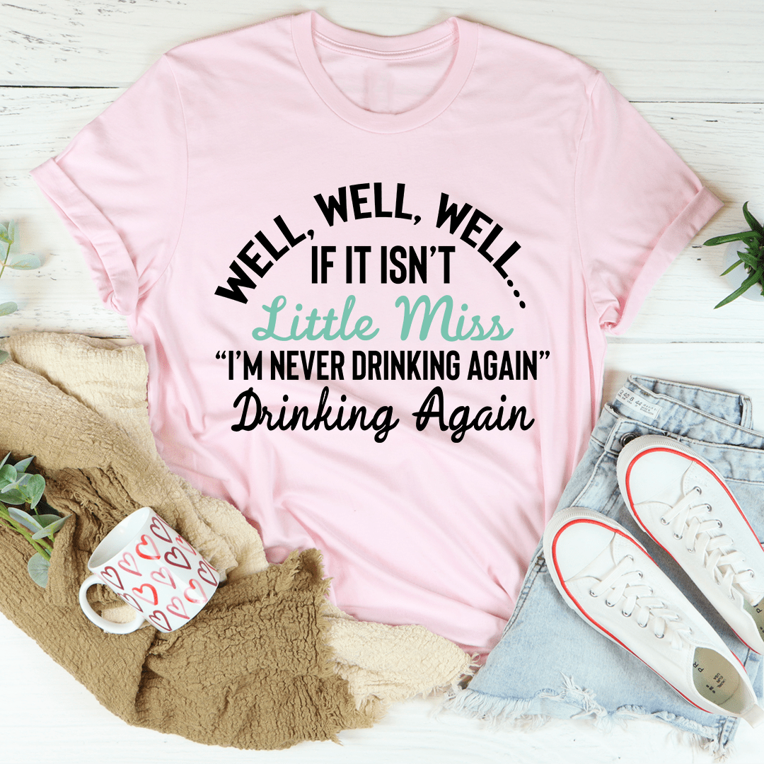 Pink crewneck graphic T-shirt with front slogan “Never drinking again”.