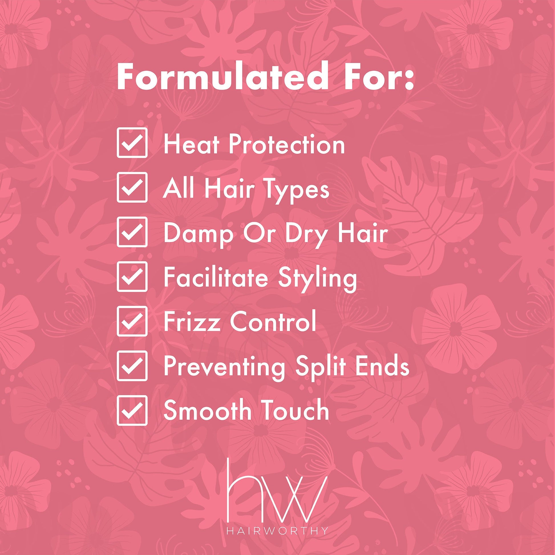 Formulated for heat protection, all hair types, damp or dry hair, frizz control