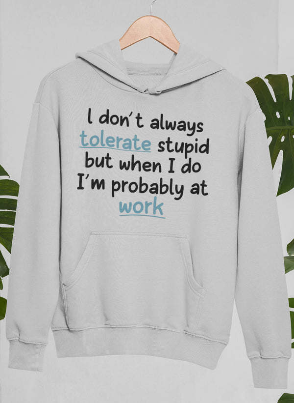 Light gray hoodie, front pocket, hooded sweatshirt with slogan and 'work' text