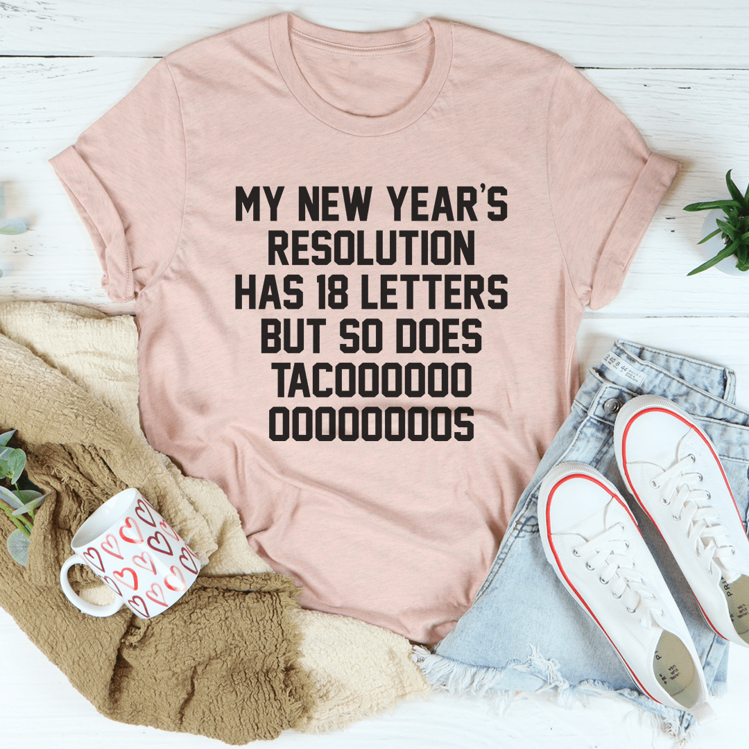 Mauve T-shirt with taco resolution quote graphic on front