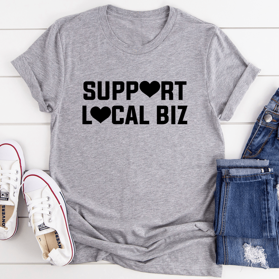 Gray T-shirt with black 'SUPPORT LOCAL BIZ' heart graphic, crew neck