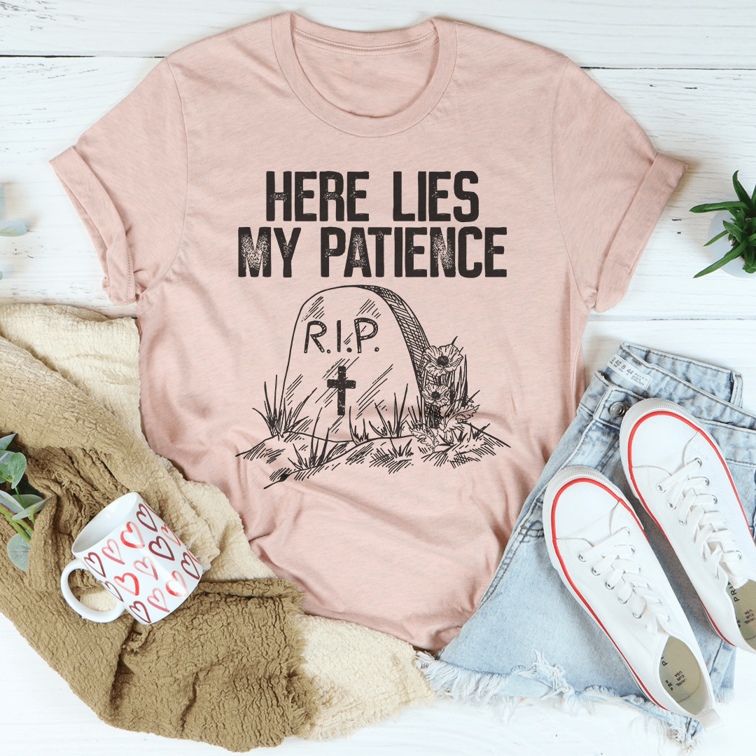 Peach crewneck T-shirt with 'HERE LIES MY PATIENCE' and R.I.P. tombstone graphic