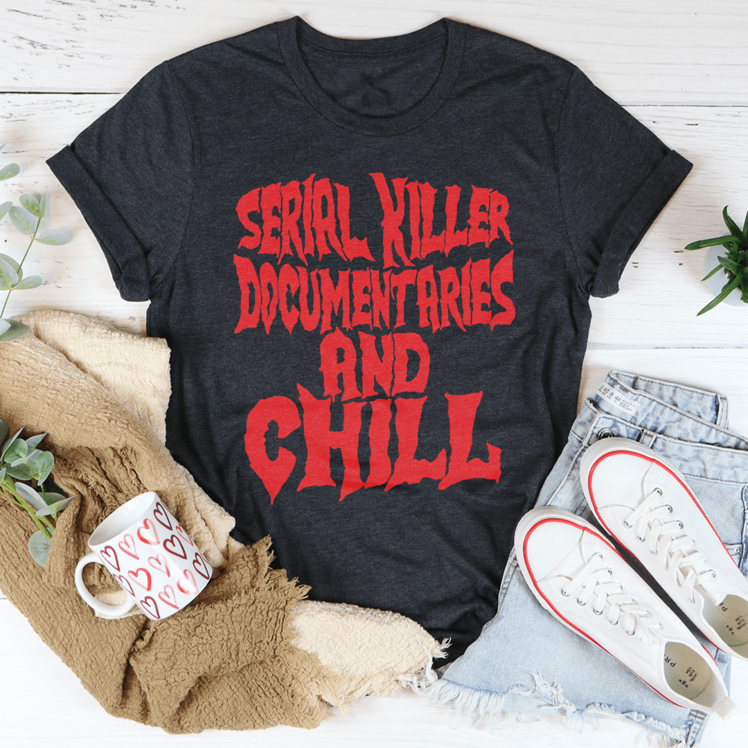 Dark grey heather T-shirt with red 'Serial Killer' and 'Chill' text graphic