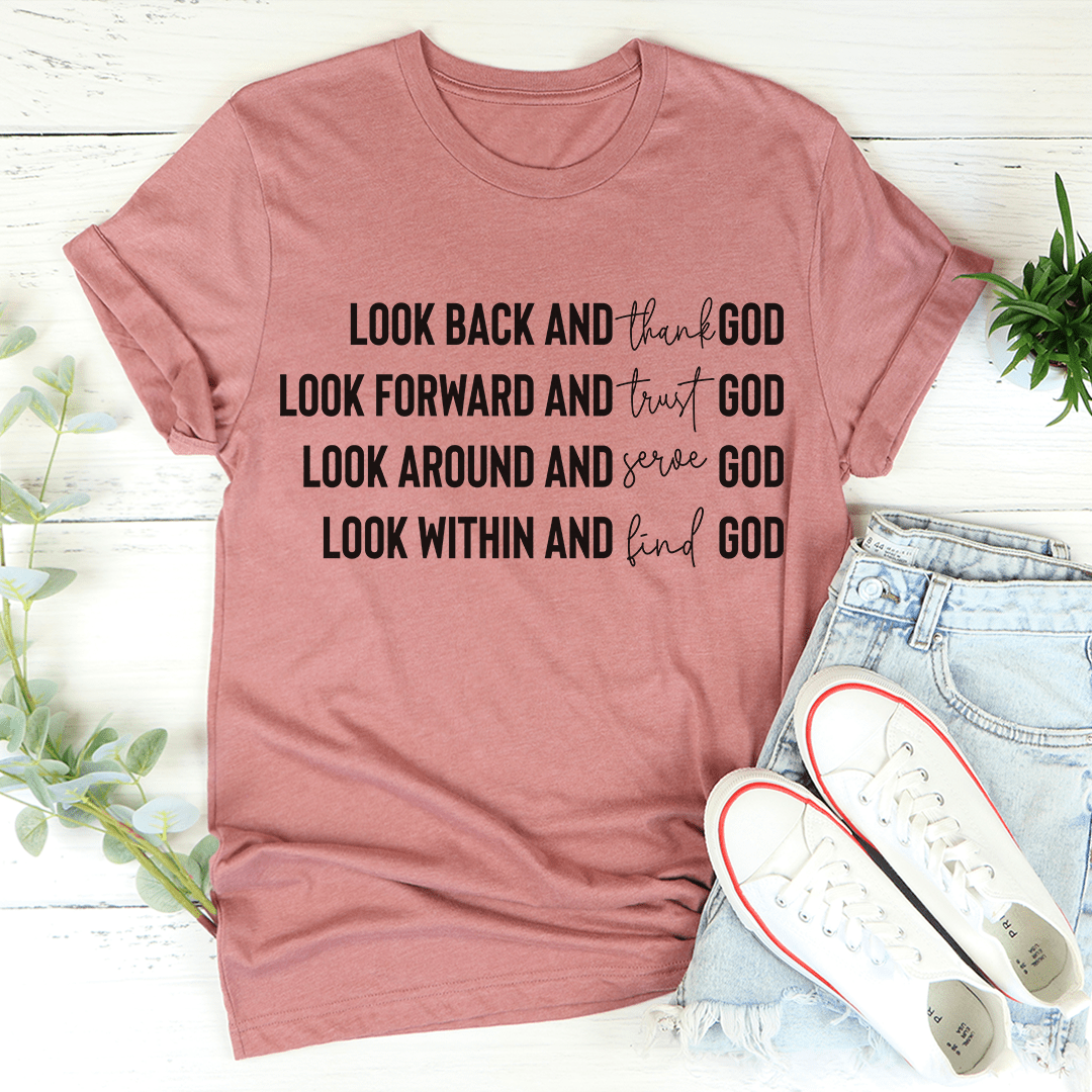 Look Back And Thank God T-shirt in mauve with bold quote text print