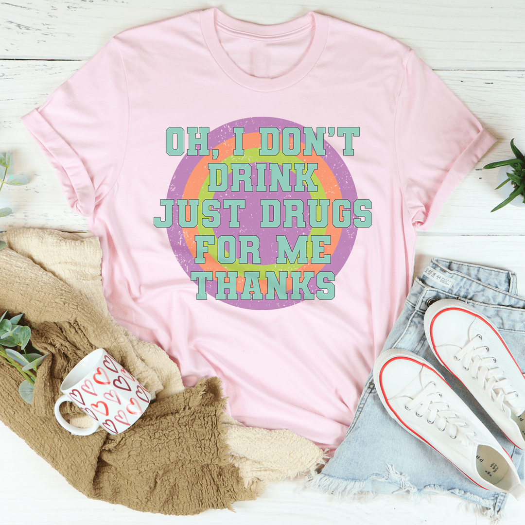 Pink T-shirt with circular "OH I DON'T DRINK" slogan graphic