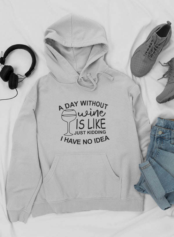 Athletic grey hoodie with front pocket, drawstring hood, wine quote graphic