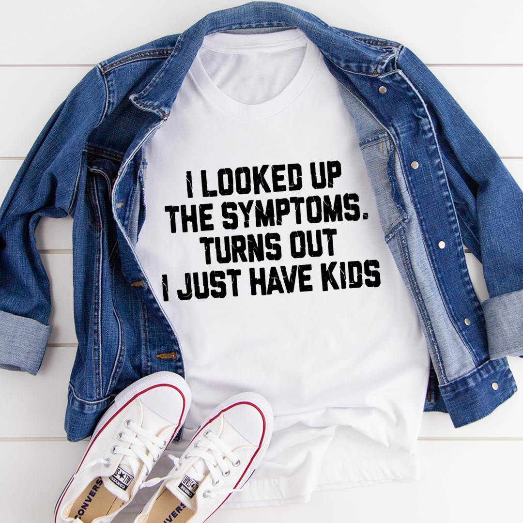 White kids T-shirt with black 'I just have kids' text graphic