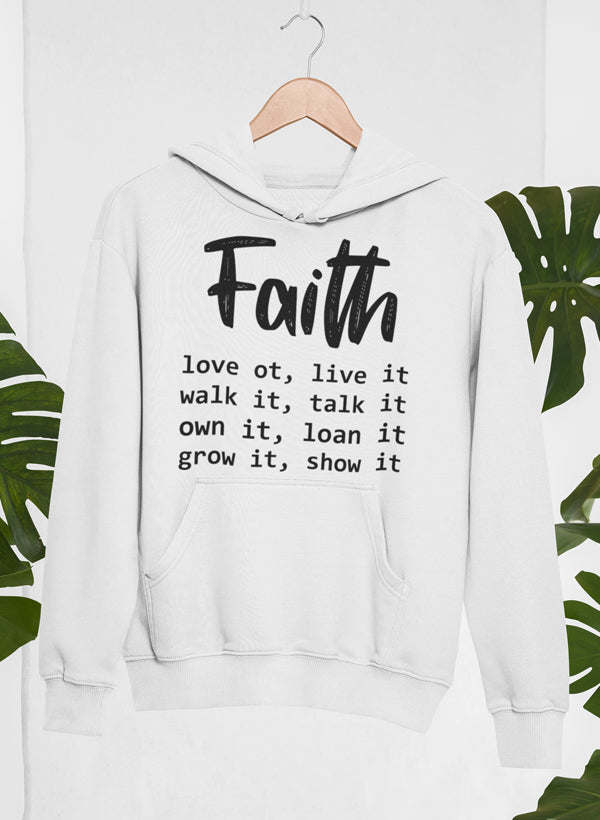 Pullover white hoodie with large 'Faith' front print and slogan text.